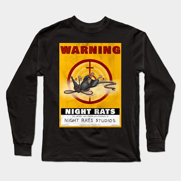 NIGHT RATS STUDOS WARNING POSTER YELLOW Long Sleeve T-Shirt by NIGHT RATS STUDIOS